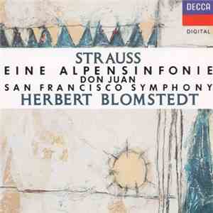 Strauss • San Francisco Symphony / Herbert Blomstedt - Eine Alpensinfonie • Don Juan album