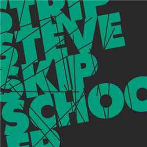 Strip Steve - Skip School EP album