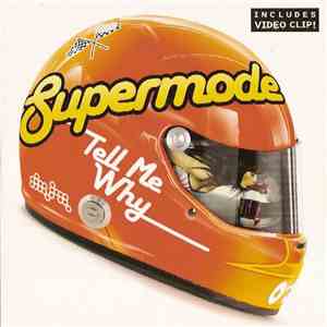 Supermode - Tell Me Why album