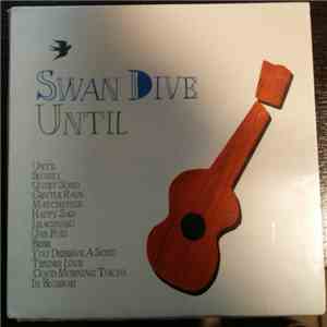 Swan Dive - Until album