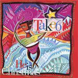 Take 6 - He Is Christmas album