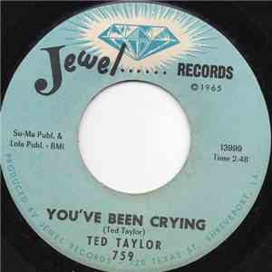 Ted Taylor - You've Been Crying / Close Your Eyes album