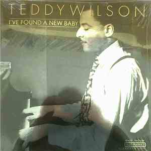 Teddy Wilson - I've Found A New Baby album