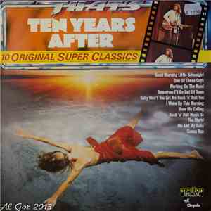Ten Years After - That's Ten Years After (12 Original Super Classics) album