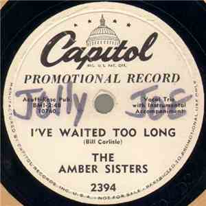 The Amber Sisters - I've Waited Too Long / One More Time album