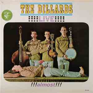 The Dillards - Live... Almost album