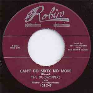 The Du-Droppers - Can't Do Sixty No More album