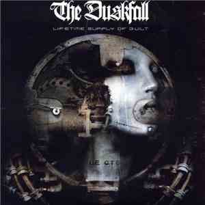 The Duskfall - Lifetime Supply Of Guilt album
