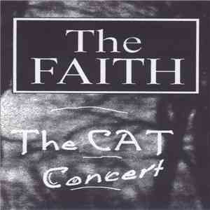 The Faith - The CAT Concert album