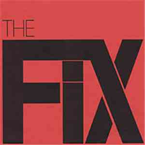 The Fix  - At The Speed Of Twisted Thought... album