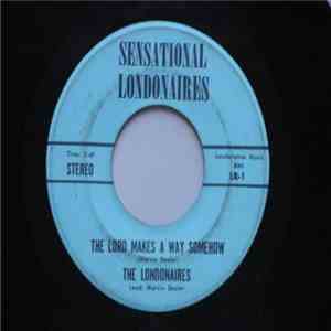 The Londonaires - The Lord Makes A Way Somehow / Mary, Don't You Weep album
