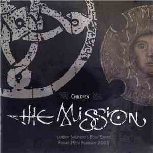 The Mission - Children - London Shepherd's Bush Empire 2008 album