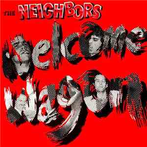 The Neighbors  - Welcome Wagon album