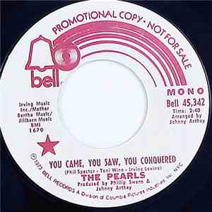 The Pearls - You Came, You Saw, You Conquered album