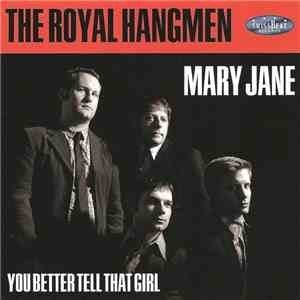 The Royal Hangmen - Mary Jane album