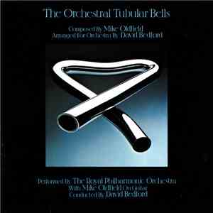 The Royal Philharmonic Orchestra With Mike Oldfield - The Orchestral Tubular Bells album