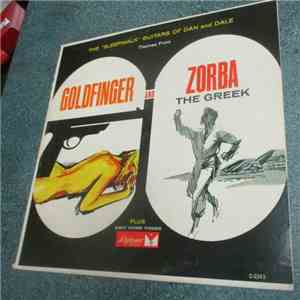 The "Sleepwalk" Guitars Of Dan & Dale - Themes From Goldfinger And Zorba The Greek album