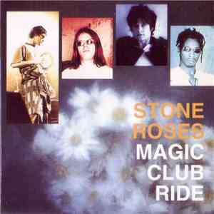The Stone Roses - Magic Club Ride album
