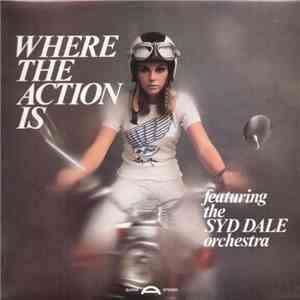 The Syd Dale Orchestra - Where The Action Is album