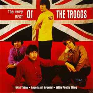 The Troggs - The Very Best Of The Troggs album