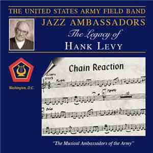 The United States Army Field Band Jazz Ambassadors - The Legacy Of Hank Levy album