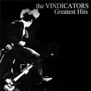 The Vindicators  - Greatest Hits - Live album