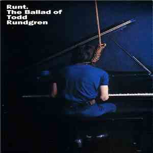 Todd Rundgren - Runt. The Ballad Of Todd Rundgren album