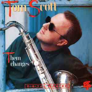 Tom Scott - Them Changes album