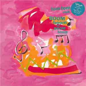 Tom Tom Club - Boom Boom Chi Boom Boom album