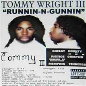 Tommy Wright III - Runnin-N-Gunnin album