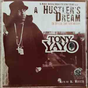 Tony Yayo - A Hustler's Dream The Official Tony Yayo Mixtape album
