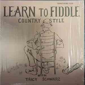 Tracy Schwarz - Learn To Fiddle Country Style With Tracy Schwarz album