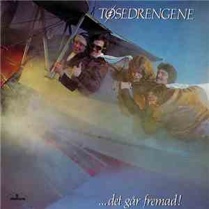 Tøsedrengene - ... Det Går Fremad! album
