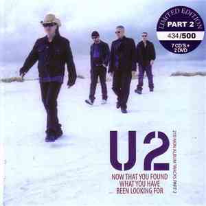 U2 - Now That You Found What You Have Been Looking For - 210 Non Album Tracks Part 2 album