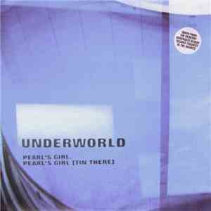 Underworld - Pearl's Girl album