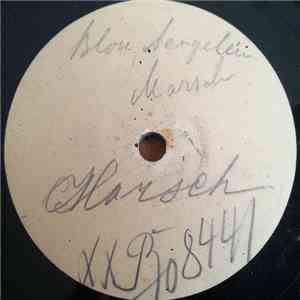 Unknown Artist - Blau Aengelein Marsch / Florentiner Marsch album
