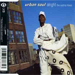 Urban Soul - Alright (Sasha Mixes) album