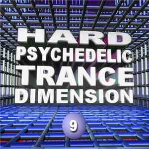 Various - Hard Psychedelic Trance Dimension 9 album