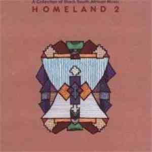 Various - Homeland 2 (Collection Of Black South African Music) album