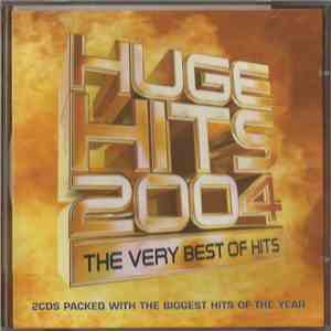 Various - Huge Hits 2004 - The Very Best Of Hits album
