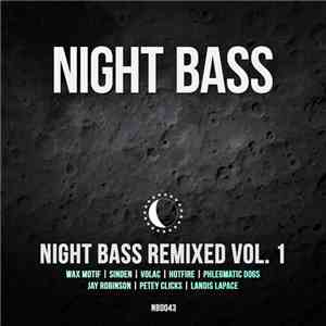 Various - Night Bass Remixed, Vol. 1 album