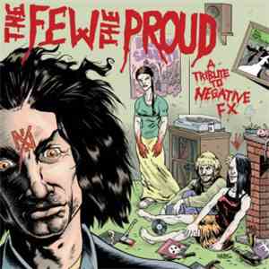 Various - The Few The Proud - A Tribute To Negative FX album