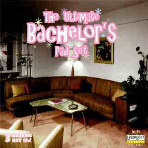 Various - The Ultimate Bachelor's Pad Set album
