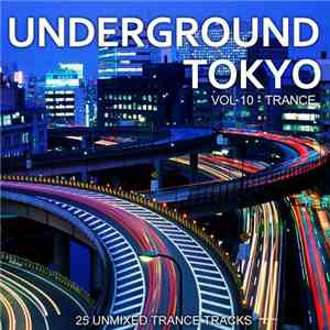 Various - Underground Tokyo Vol 10 - Trance album