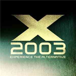 Various - X 2003 Experience The Alternative album