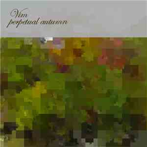 Vim! - Perpetual Autumn EP album