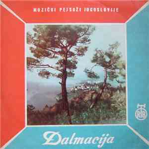 Vokalni Ansambl »Dalmacija« - Dalmacija album