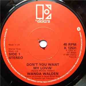 Wanda Walden - Don't You Want My Lovin' / It's Gone Now album