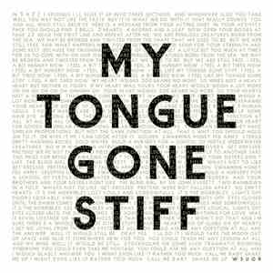 We Show Up On Radar - My Tongue Gone Stiff album