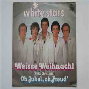 White Stars - Weisse Weihnacht (White Christmas) / Oh Jubel, Oh Freud' album